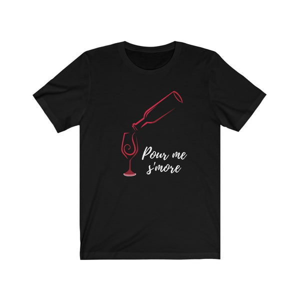 Pour Me S'More - S/S T-shirt