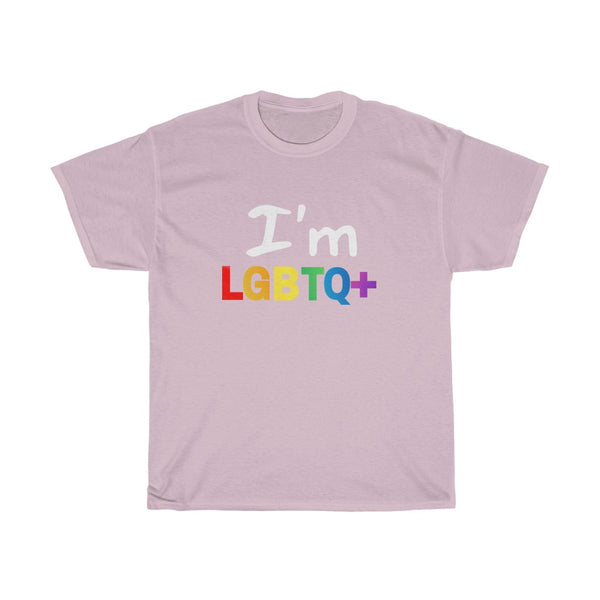 I'm LGBTQ+ - S/S Unisex Shirt