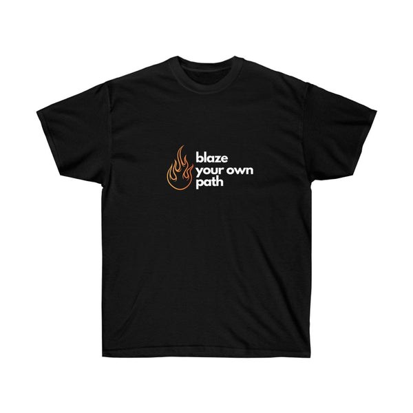 Blaze Your Own Path - S/S T-shirt