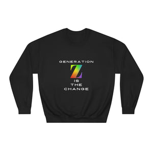 Generation Z is the change - Crewneck Sweatshirt