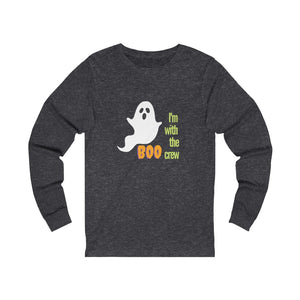 With the Boo Crew - Unisex L/S T-shirt