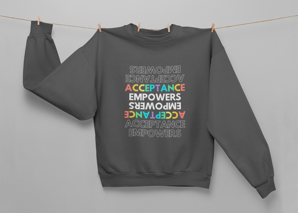 Acceptance - Crewneck Sweatshirt
