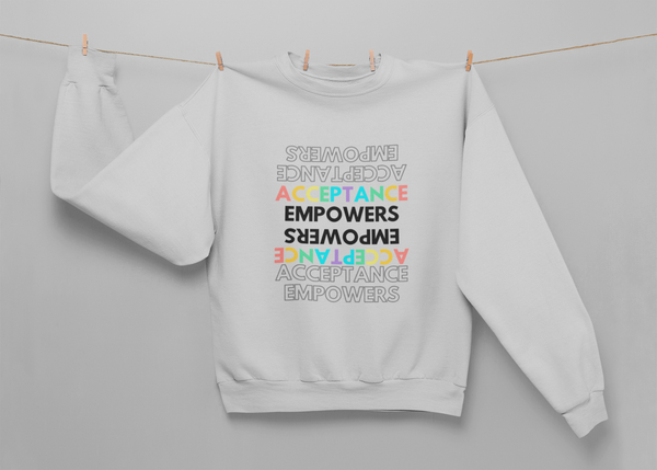 Acceptance - Crewneck Sweatshirt