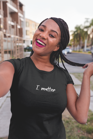 I matter - S/S T-shirt
