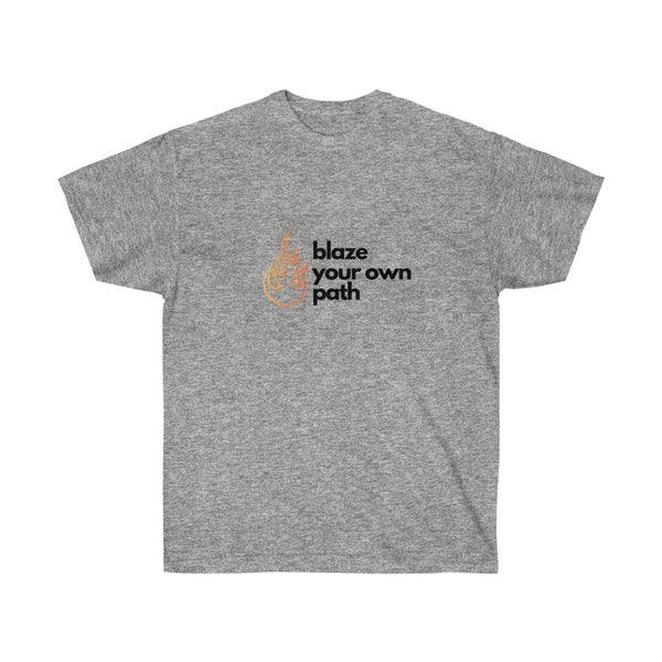 Blaze Your Own Path - S/S T-shirt