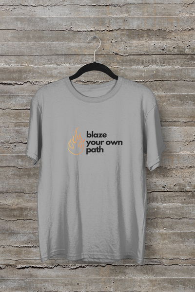 Blaze Your Own Path - S/S T-shirt