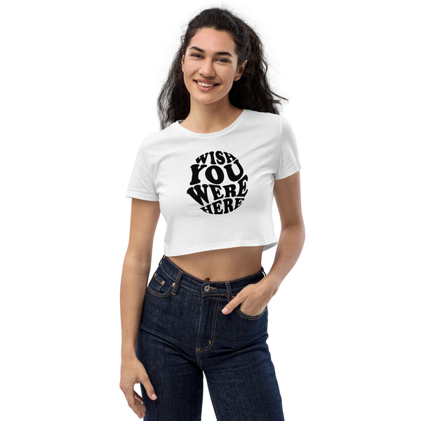 Wish You Were Here - Cropped Ladies S/S T-shirt