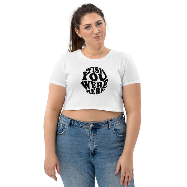 Wish You Were Here - Cropped Ladies S/S T-shirt