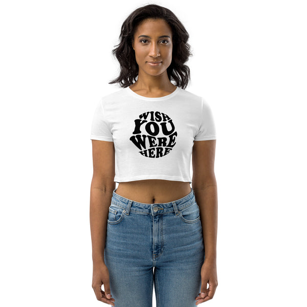 Wish You Were Here - Cropped Ladies S/S T-shirt