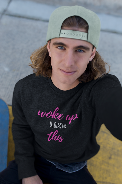 Woke up like this - Crewneck Sweatshirt (Pink)